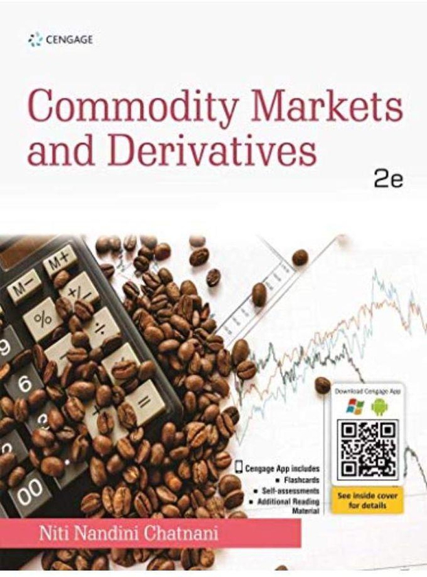 Commodity Markets and Derivatives - india Ed 2
