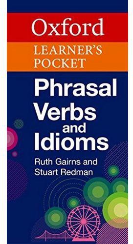 Oxford Learner's Pocket Phrasal Verbs And Idioms By Oxford University Press