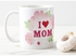I Love Mom Mug - Multicolor - 325 Ml