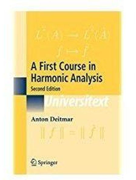 A First Course in Harmonic Analysis-India ,Ed. :2