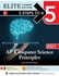 Mcgraw Hill 5 Steps to a 5: AP Computer Science Principles 2023 Elite Student Edition: Elite Edition ,Ed. :1