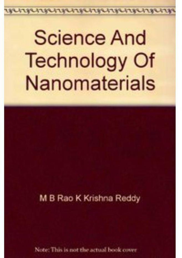 Science and Technology of Nanomaterials India