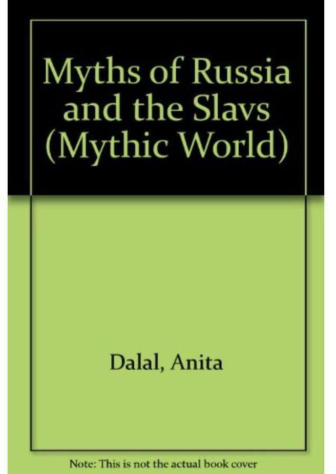 Myths of Russia and the Slavs Mythic World