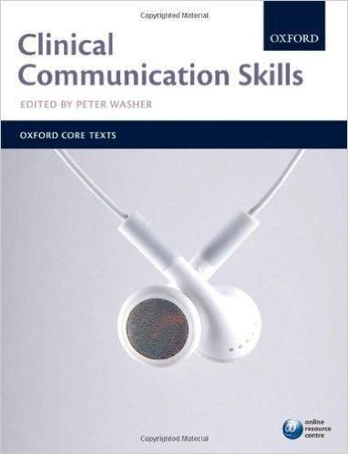 Clinical Communication Skills ‫(Oxford Core Texts)