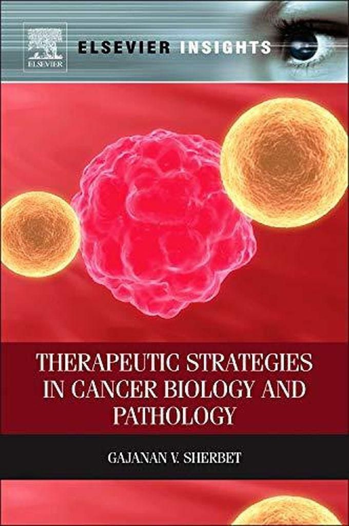 Therapeutic Strategies in Cancer Biology and Pathology ,Ed. :1