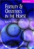 Fertility and Obstetrics in the Horse (Library Vet Practice)