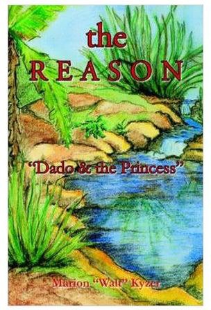 The Reason : Dado And The Princess Paperback