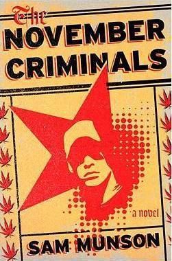The November Criminals: A Novel