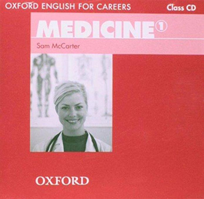 Oxford University Press Oxford English for Careers: Medicine 1: Class Audio CD ,Ed. :1
