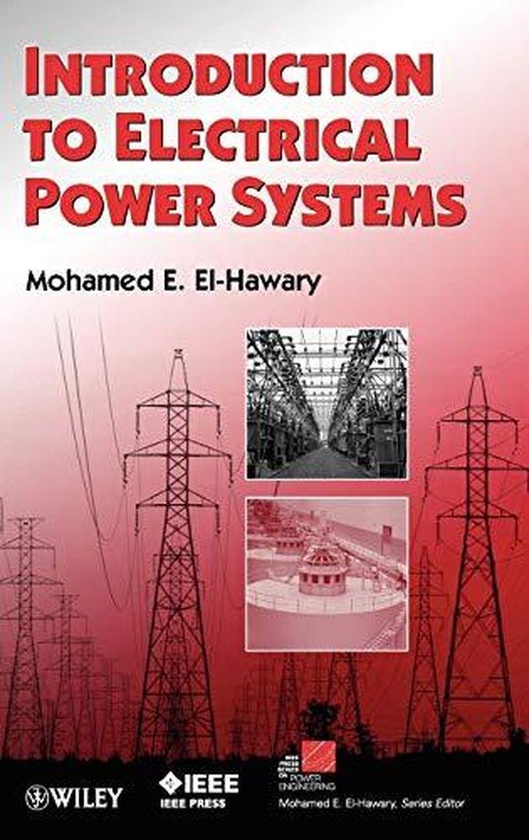 John Wiley & Sons Electrical Power Systems (IEEE Press Series on Power Engineering) ,Ed. :1