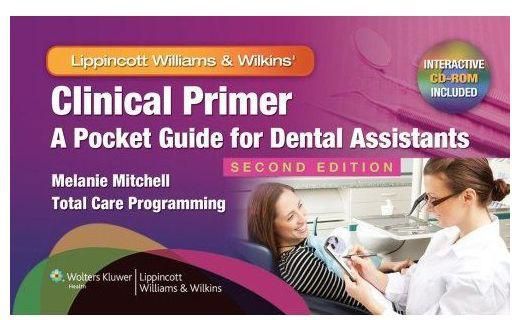 Generic Clinical Primer A Pocket Guide for Dental Assistants by Melanie Mitchell - Mixed Media