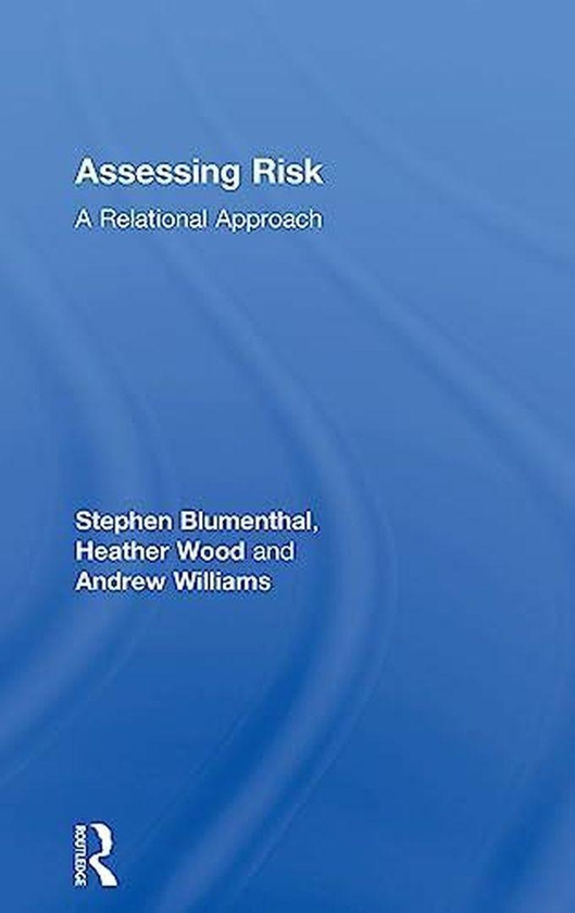 Taylor Assessing Risk: A Relational Approach ,Ed. :1