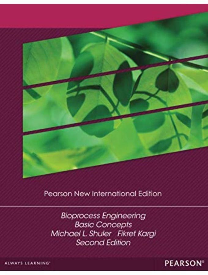 Pearson Bioprocess Engineering Basic Concepts New International Edition Ed 2