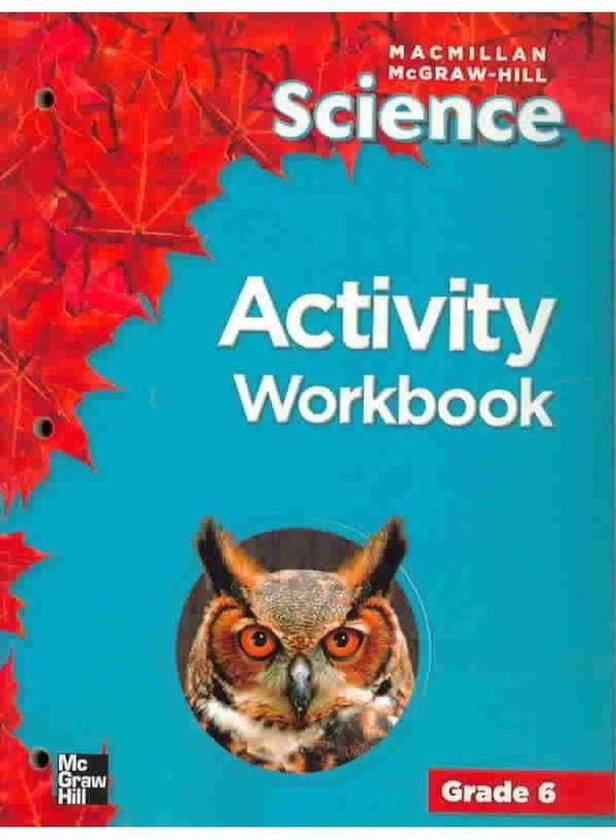 Mcgraw Hill Science Activity Workbook/ Grade 6 ,Ed. :1