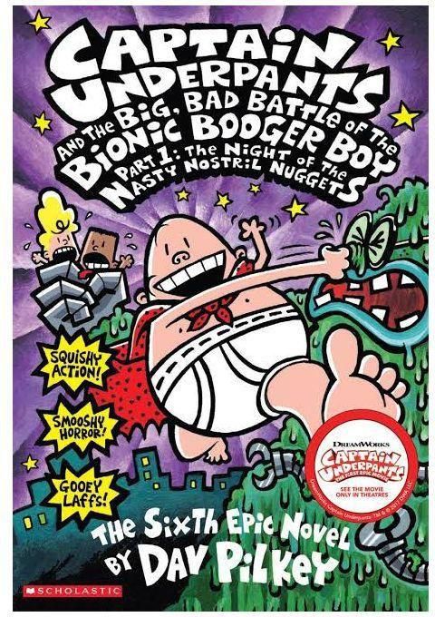 Jumia Books Captain Underpants 6 : Captain Underpants And The Big, Bad Battle Of The Bionic Booger Boy - Part 1