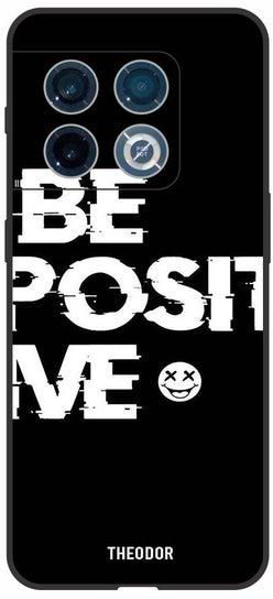 Protective Case Cover For OnePlus 10 PRO Be Positive