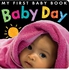 Baby Day - Board Book