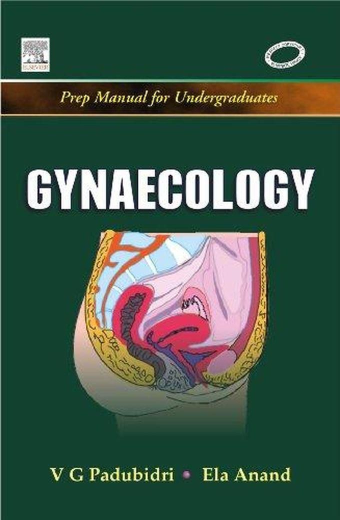 Gynaecology: Prep Manual for Undergraduates. India