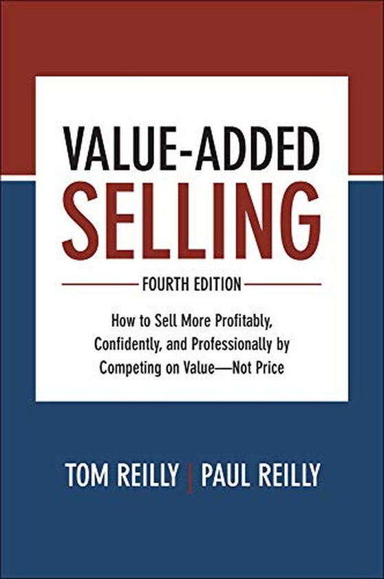 Mcgraw Hill Value-Added Selling, Fourth Edition ,Ed. :4