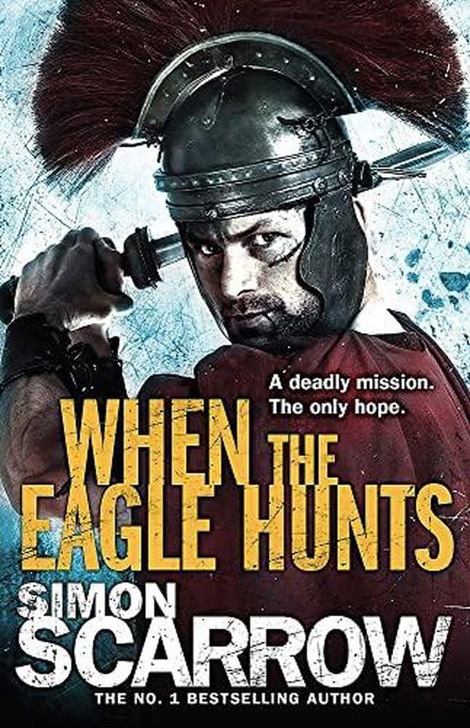 Headline Review When the Eagle Hunts (Eagles of the Empire 3)