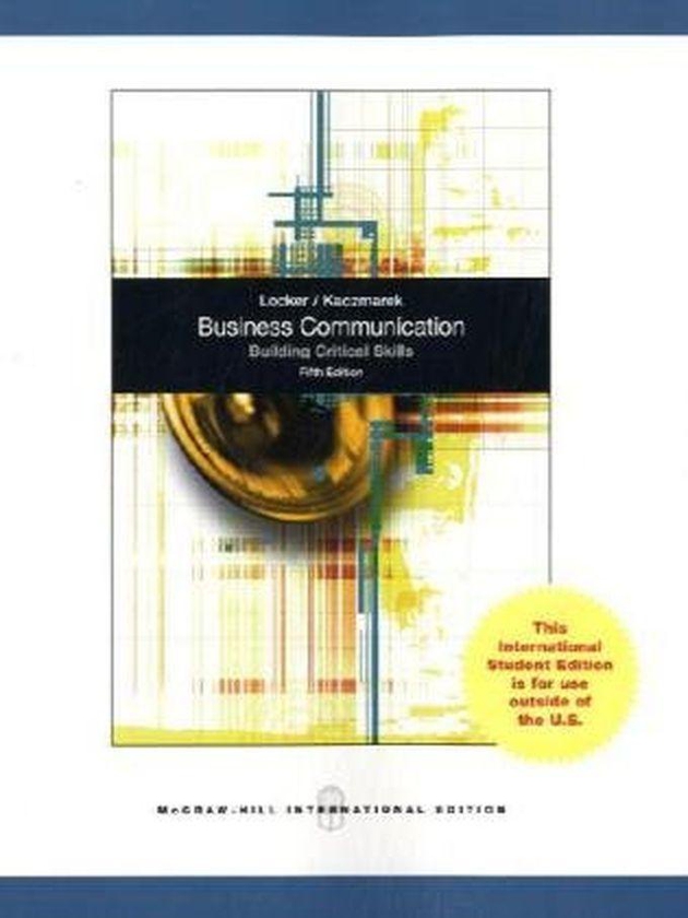 Mcgraw Hill Business Communication: Building Critical Skills ,Ed. :5