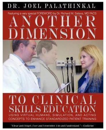 Another Dimension To Clinical Skills Education Paperback