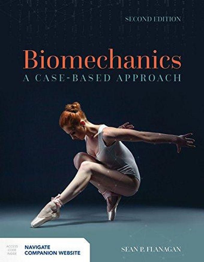 Biomechanics: A Case-Based Approach ,Ed. :2