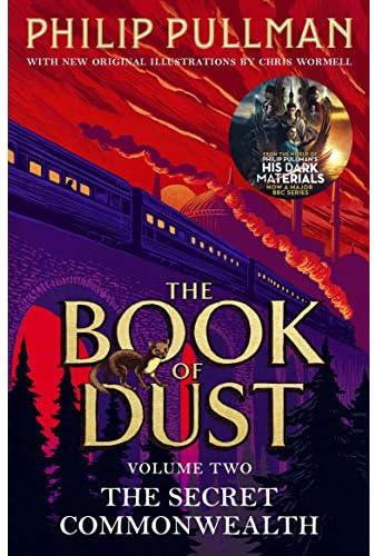 The Secret Commonwealth, The Book of Dust Volume Two by Philip Pullman: From the world of Philip Pullman's His Dark Materials - now a major BBC series
