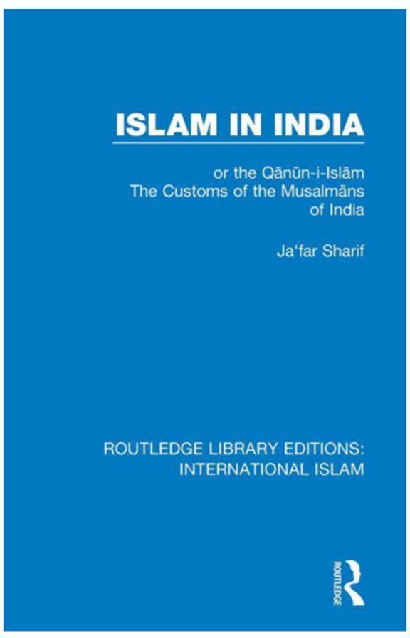 Islam In India: Or The Qanun-I-Islam The Customs Of The Musalmans Of India Paperback Paperback