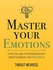 Master Your Emotions - By : Thibaut Meurisse