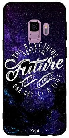 Thermoplastic Polyurethane Skin Case Cover -for Samsung Galaxy S9 Future Comes One Day At A Time Future Comes One Day At A Time