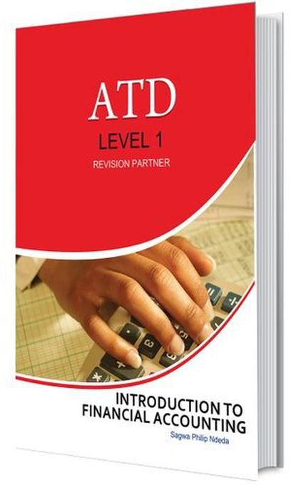Manifested Publishers ATD LEVEL 1 INTRODUCTION TO FINANCIAL ACCOUNTING REVISION PARTNER