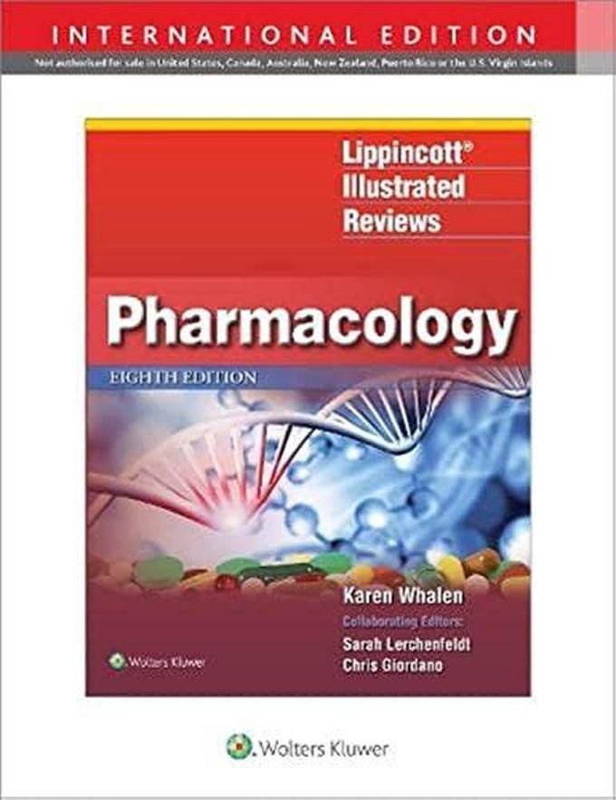 Pharmacology Lippincott Illustrated Reviews Series International edition Ed 8