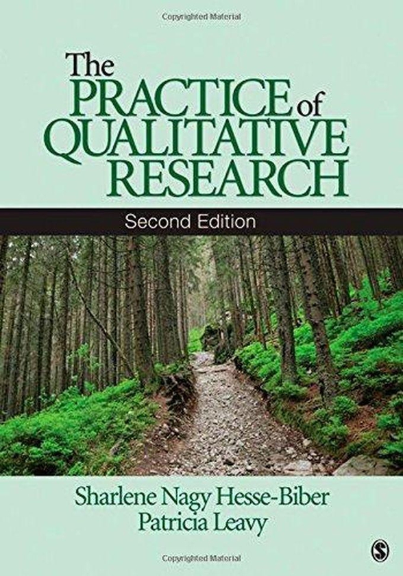 Sage Publications The Practice of Qualitative Research ,Ed. :2