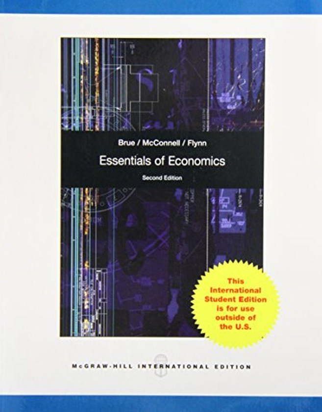 Mcgraw Hill Essentials Of Economics ,Ed. :2