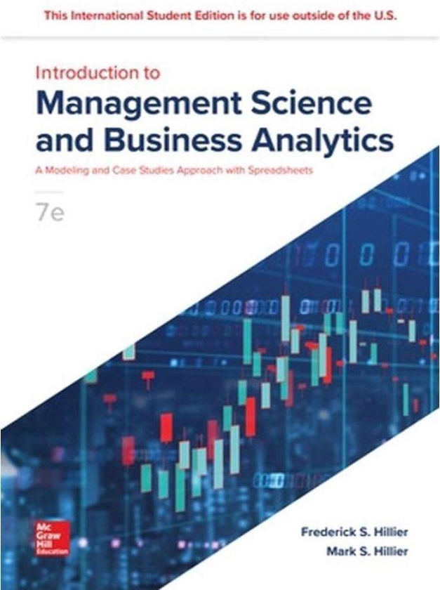 Mcgraw Hill Introduction To Management Science: A Modeling And Case Studies Approach With Spreadsheets:Ise ,Ed. :7