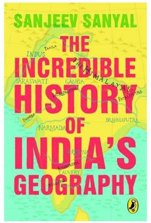 The Incredible History Of India's Geography - غلاف ورقي عادي الإنجليزية by Sanjeev Sanyal - 1/1/2015