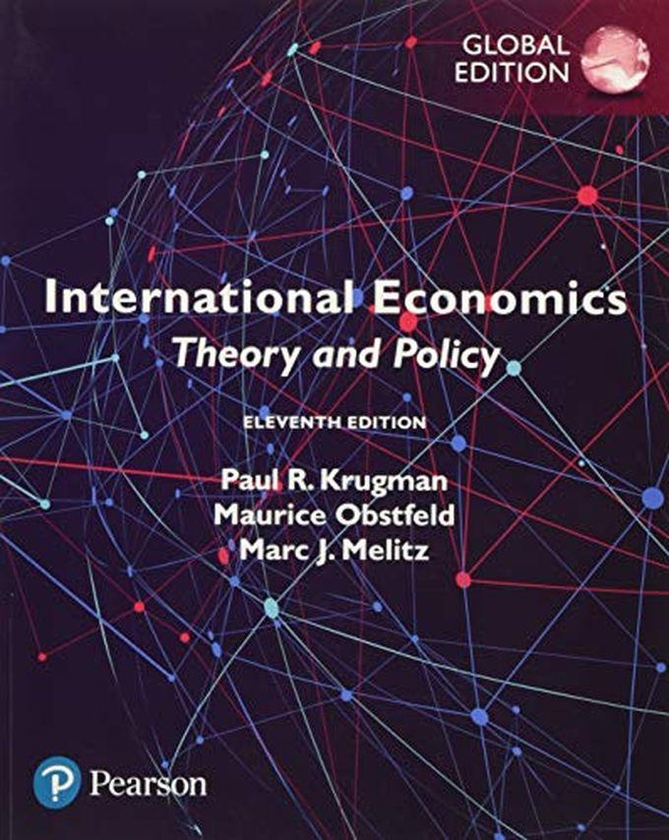 Pearson International Economics: Theory And Policy, Global Edition (English And French Edition) ,Ed. :11