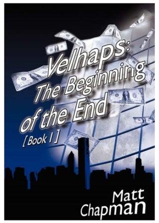 Velhaps: The Beginning Of The End: Book 1 Paperback