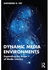 Taylor Dynamic Media Environments: Expanding the Scope of Media Literacy ,Ed. :1