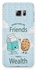 Friends Are Wealth Phone Case Blue Milk and Cookie Cover for Samsung S6