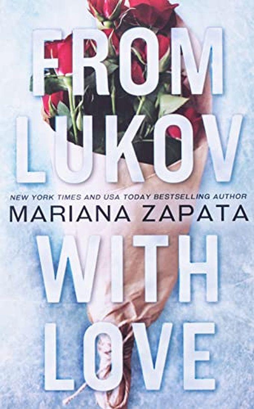 From Lukov With Love - By Mariana Zapata