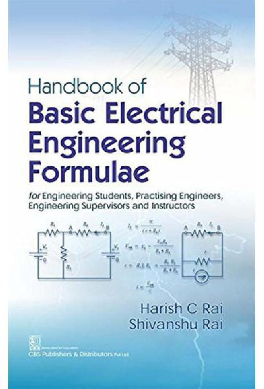 Handbook of Basic Electrical Engineering Formulae - for Engineering Students
