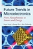 Future Trends in Microelectronics: From Nanophotonics to Sensors to Energy