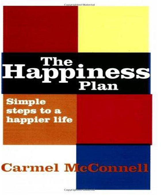 Generic The Happiness Plan : Simple Steps to a Happier Life