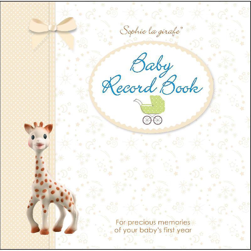 Sophie La Girafe: Baby Record Book - for Precious Memories of Your Baby's First Year