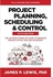 Mcgraw Hill Project Planning, Scheduling, and Control, Sixth Edition: The Ultimate Hands-On Guide to Bringing Projects in On Time and On Budget ,Ed. :6