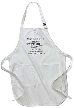 You Are The Best Father-In-Law I Could Have Gotten Stuck Printed Apron With Pockets White 22 x 30inch multicolor 20x30cm
