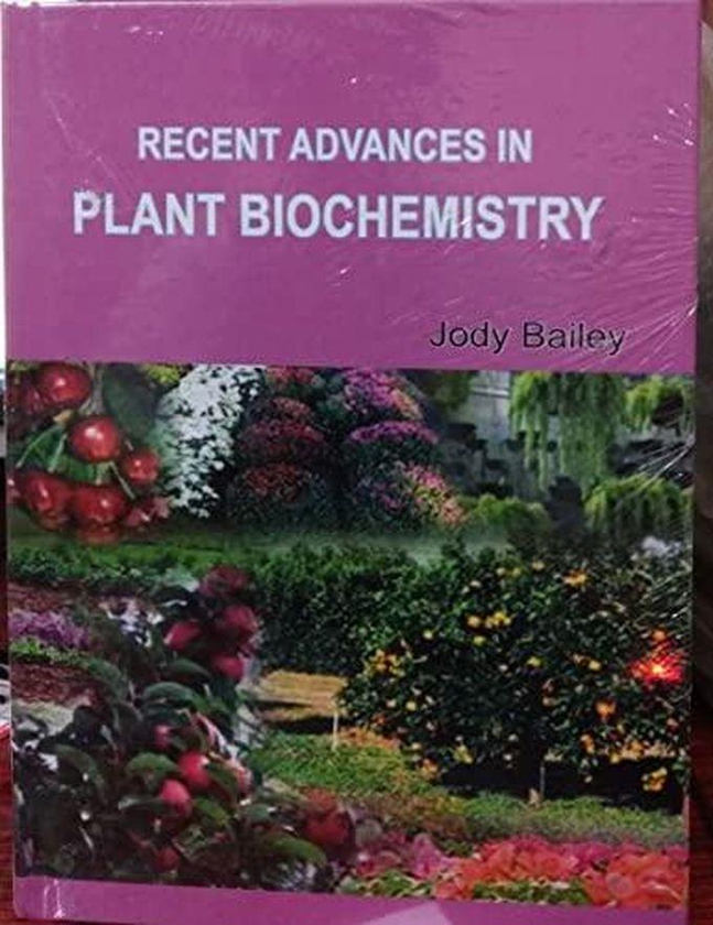 Recent Advances In Plant Biochemistry