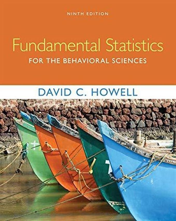 Cengage Learning Fundamental Statistics for the Behavioral Sciences ,Ed. :9